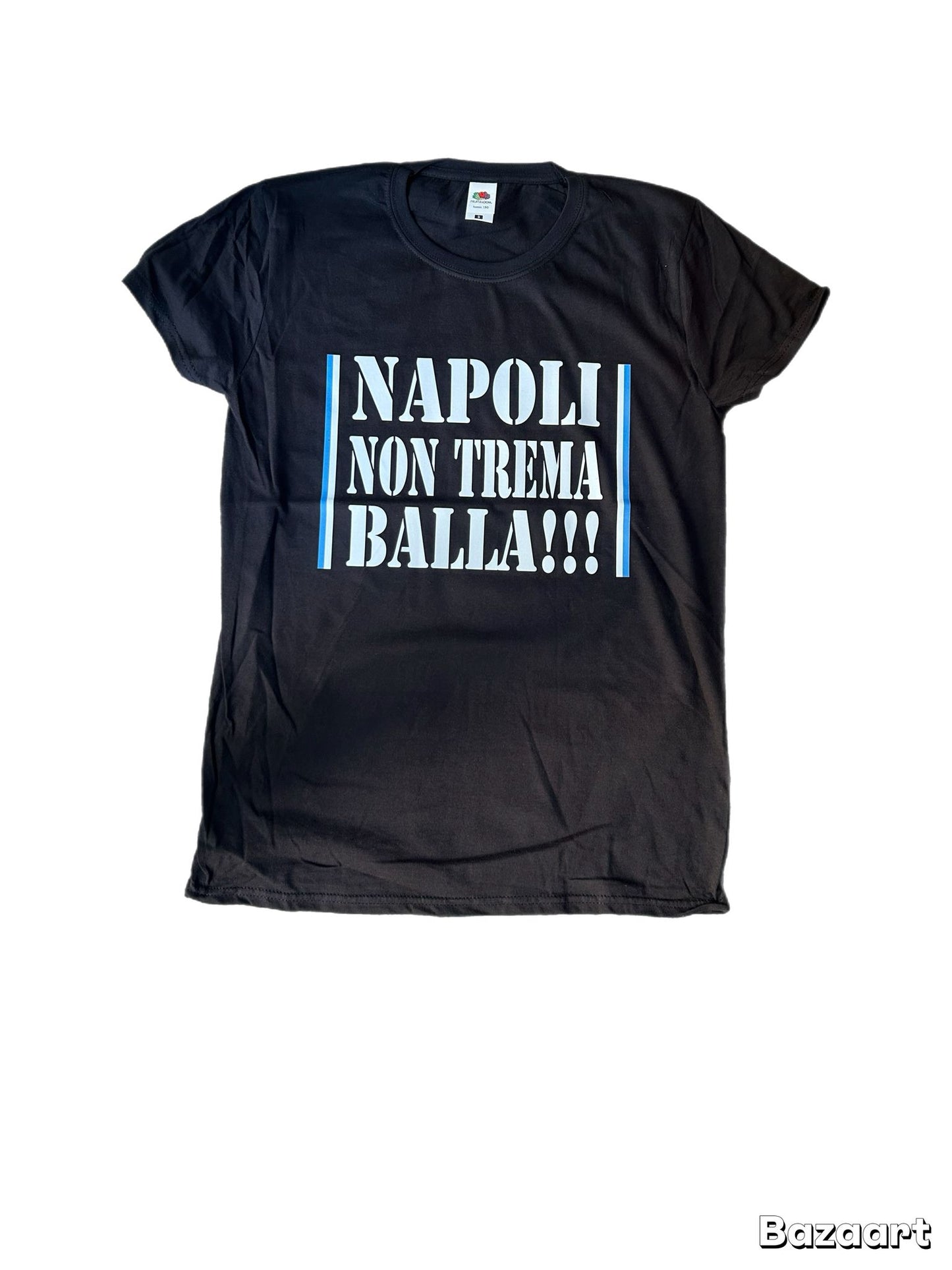 T-shirt "Napoli non trema Balla!!!"