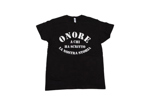 T-shirt Onore a chi ha scritto la nostra storia